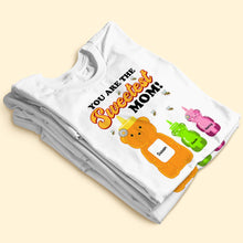 Load image into Gallery viewer, You Are The Sweetest Mom! - Personalized Gift For Mom - Cute Custom Shirt Shirts PopCulturePrints