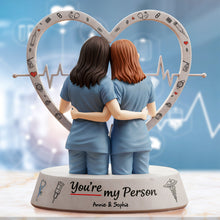 Load image into Gallery viewer, You're My Person - Personalized Nurse Besties Acrylic Plaque for Best Friends Shaped Plaques PopCulturePrints