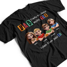 Load image into Gallery viewer, Dad Thanks For Always Saying YES - Personalized Funny 3D Cartoon T-Shirt T-shirt PopCulturePrints