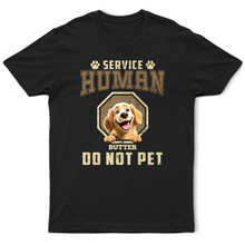 Load image into Gallery viewer, Service Human Do Not Pet - Personalized 3D Effect Dog T-Shirt T-shirt PopCulturePrints