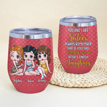 Load image into Gallery viewer, Personalized Best Friends Wine Tumbler - 'Sisters, I'll Pick You Up After Laughing' Wine Tumbler PopCulturePrints