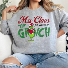 Load image into Gallery viewer, Funny Mrs. Claus Married to the Grinch Christmas Sweatshirt Shirts PopCulturePrints