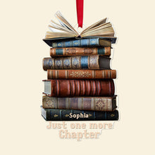 Load image into Gallery viewer, Personalized Book Lover's Acrylic Ornament - Just One More Chapter Ornament PopCulturePrints