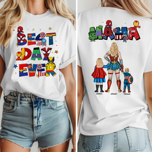 Load image into Gallery viewer, "Best Day Ever!" - Personalized Mom Shirt - Gift for Mom, Grandma & Superheroes Fan Shirts PopCulturePrints