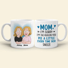 Load image into Gallery viewer, Funny Personalized Mom Mug - Apology and Love Gift Coffee Mug PopCulturePrints