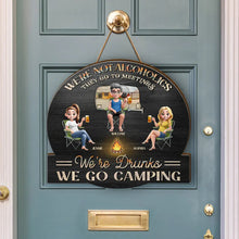 Load image into Gallery viewer, Camping We're Drunks - Personalized Custom Shaped Wood Sign Wood Shaped Sign PopCulturePrints