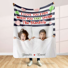 Load image into Gallery viewer, Personalized Fun Couple Blanket - I Love You Even When You Fart Under the Blankets Blanket PopCulturePrints