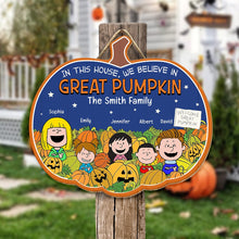 Load image into Gallery viewer, Personalized Halloween Family Pumpkin Wood Sign - Great Pumpkin Believers Wood Sign PopCulturePrints