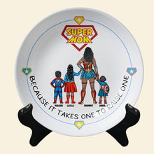 Load image into Gallery viewer, “Because It Takes One to Raise One” – Personalized Super Mom Ceramic Round Plate – Perfect Gift for Moms & Grandmas Ceramic Round Plate PopCulturePrints