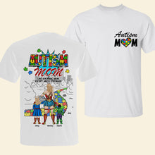 Load image into Gallery viewer, “Autism Mom: Like A Normal Mom Except Much Stronger” - Personalized T-Shirt for Loving Moms Shirts PopCulturePrints