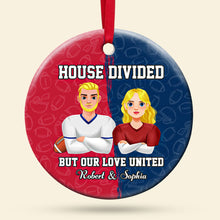 Load image into Gallery viewer, Custom Football Couple Ornament | House Divided | Valentine's Day Gifts Ornament PopCulturePrints