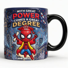 Load image into Gallery viewer, With Great Power Comes Great Degree - Epic Graduate Achievement Magic Coffee Mug - Personalized Gifts for Graduations Coffee Mug PopCulturePrints
