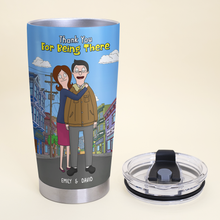 Load image into Gallery viewer, Thank You For Being There - Personalized Tumbler for Couples Tumbler Cup PopCulturePrints