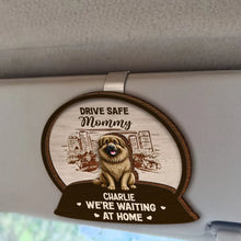 Load image into Gallery viewer, Drive Safe, We're Waiting for You - Personalized Car Visor Clip for Kids & Pets Car Visor Clip PopCulturePrints