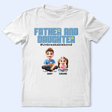 Load image into Gallery viewer, Unbreakable Bond | Personalized Father Daughter T-Shirt T-shirt PopCulturePrints