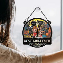 Load image into Gallery viewer, "Best Mom Ever" - Personalized Window Hanging Suncatcher Ornament - Custom Gift for Mom and Grandma Suncatcher Ornament PopCulturePrints
