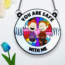 Load image into Gallery viewer, Personalized Couple's Suncatcher Ornament - You Are Safe With Me Ornament PopCulturePrints
