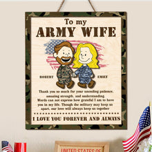 Load image into Gallery viewer, To My Army Wife - Personalized Wood Sign - Unique Gifts for Veterans & Military Couples Wood Sign PopCulturePrints
