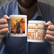 Load image into Gallery viewer, The Dadalorian Personalized Mug - Best Dad in the Galaxy Coffee Mug PopCulturePrints