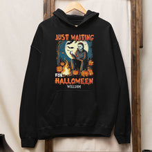 Load image into Gallery viewer, Personalized 'Just Waiting for Halloween' T-Shirt for Horror Movie Fans Shirts PopCulturePrints