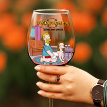 Load image into Gallery viewer, "I F*CKING LOVE YOU" Funny Wine Glass - Personalized Gift for Couples Wine Glass PopCulturePrints