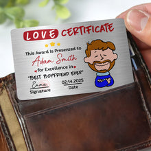 Load image into Gallery viewer, Personalized Love Certificate for Boyfriends - Best Boyfriend Ever Wallet Card PopCulturePrints