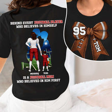 Load image into Gallery viewer, “Behind Every Football Player is a Supports Mom” - Personalized Football Mom Shirt - Perfect Gift for Moms, Grandmas & Sports Enthusiasts Shirts PopCulturePrints