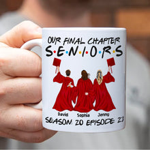 Load image into Gallery viewer, Graduation Friends Custom Coffee Mug - Our Final Chapter Seniors Coffee Mug PopCulturePrints