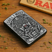 Load image into Gallery viewer, Chill I Must Lighter - Personalized Gifts for Weed Lovers Lighter PopCulturePrints