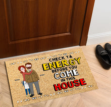 Load image into Gallery viewer, “Check Ya Energy Before You Come In This House” - Personalized Doormat for Couples Doormat PopCulturePrints