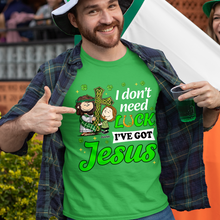 Load image into Gallery viewer, Personalized Jesus Lover T-Shirt - I've Got Jesus, Not Luck Shirts PopCulturePrints