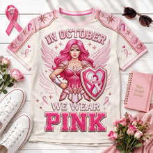 Load image into Gallery viewer, In October We Wear Pink - Personalized 3D Shirt for Cancer Awareness