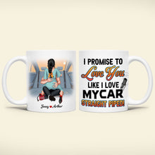 Load image into Gallery viewer, I Promise To Love You Like I Love My Car Personalized Coffee Mug Coffee Mug PopCulturePrints