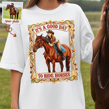 Load image into Gallery viewer, It's A Good Day To Ride Horses - Personalized Horse Riding Shirt for Horse Lovers Shirts PopCulturePrints