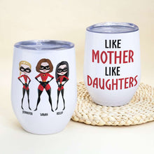 Load image into Gallery viewer, Custom 'Like Mother, Like Daughters' Family Tumbler Wine Tumbler PopCulturePrints