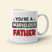 Load image into Gallery viewer, Marvelous Father Personalized Superhero Coffee Mug Coffee Mug PopCulturePrints