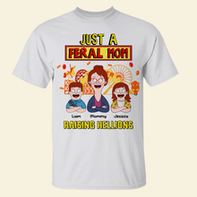 Load image into Gallery viewer, Just A Feral Mom - Personalized Gift for Moms Raising Hellions Shirts PopCulturePrints