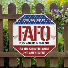 Load image into Gallery viewer, FAFO Property Protection Metal Sign - 2nd Amendment Surveillance Sign Metal Signs PopCulturePrints