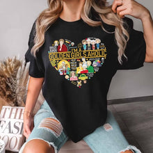 Load image into Gallery viewer, Golden Girls Fan T-Shirt – I'm A Golden Girls Aholic Shirts PopCulturePrints