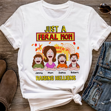 Load image into Gallery viewer, Just A Feral Mom - Personalized Gift for Moms Raising Hellions Shirts PopCulturePrints