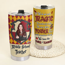 Load image into Gallery viewer, Personalized Magic Teacher Tumbler - Back to School Gift Tumbler Cup PopCulturePrints