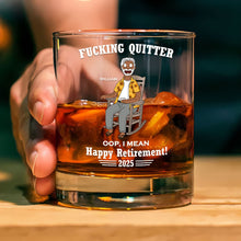 Load image into Gallery viewer, "Fucking Quitter" - Personalized Whiskey Glass for Retirement - Perfect Gift for Dad, Friends, Colleagues Whiskey Glass PopCulturePrints