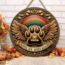 Load image into Gallery viewer, Personalized Pet Memorial Acrylic Ornament - 'Until We Meet Again' Wood Sign PopCulturePrints