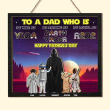 Load image into Gallery viewer, Personalized Star-Inspired Wood Sign for Dad – Perfect Father’s Day Gift Wood Sign PopCulturePrints