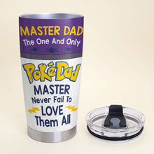 Load image into Gallery viewer, Personalized Pokedad Tumbler - The One and Only Master Dad Gift Tumbler Cup PopCulturePrints