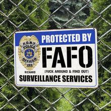 Load image into Gallery viewer, Custom Police Metal Sign - FAFO Surveillance Service Badge Metal Signs PopCulturePrints