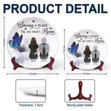 Load image into Gallery viewer, Saving A Place Til We Meet Again - Personalized Ceramic Plate for Meaningful Keepsakes Ceramic Plate PopCulturePrints