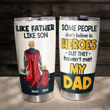 Load image into Gallery viewer, Hero Dad Personalized Tumbler - Like Father Like Son Tumbler Cup PopCulturePrints