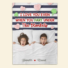 Load image into Gallery viewer, Personalized Fun Couple Blanket - I Love You Even When You Fart Under the Blankets Blanket PopCulturePrints