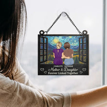 Load image into Gallery viewer, "Mother & Daughter Forever Linked Together" - Personalized Suncatcher Ornament - Perfect Gift for Mom and Grandma Suncatcher Ornament PopCulturePrints